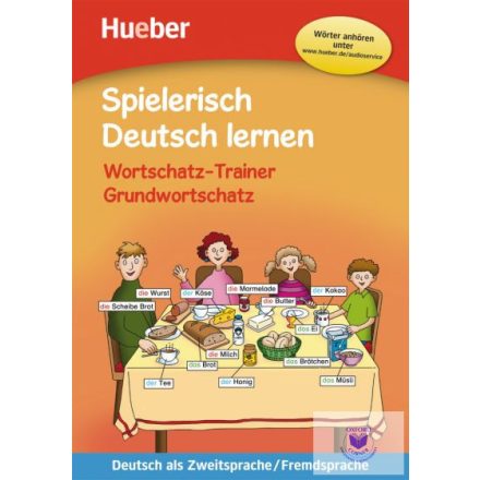 Spielerisch Deutsch lernen : Wortschatz-Trainer Grundwortschatz mit MP3 Download