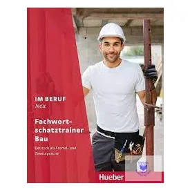Im Beruf Neu Fachwortschatz Bau