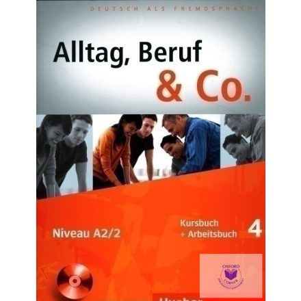Alltag, Beruf & Co. A2/2 - Kursbuch + Arbeitsbuch