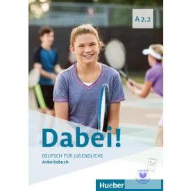 Dabei A2.2 Arbeitsbuch