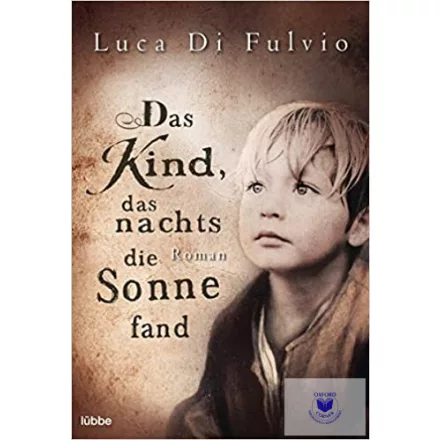 Das Kind, Das Nachts Die Sonne Fand