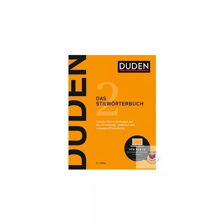 Duden - Das Stilwörterbuch: Feste Wortverbindungen Und Ihre Verwendung 10.