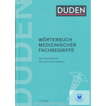 Duden - Wörterbuch Medizinischer Fachbegriffe - 10. Auflage