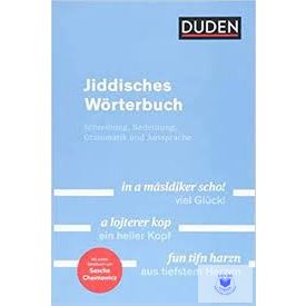   Duden - Jiddisches Wörterbuch: Schreibung, Bedeutung, Grammatik und Aussprache