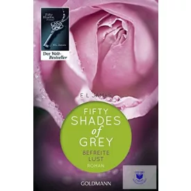 Shades Of Grey Band. 3 Befreite Lust