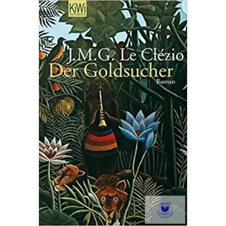J.M.G. Le Clézio: Der Goldsucher