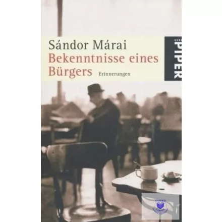 Bekenntnisse Eines Bürgers /Egy Polgár Vallomásai / Neu