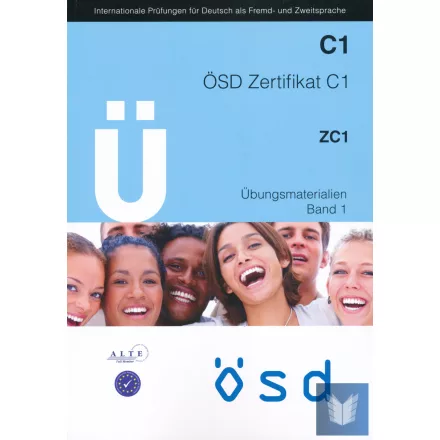 ÖSD Zertifikat C1 Übungsmaterialien Band 1