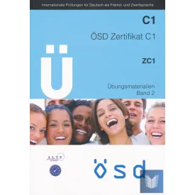 ÖSD Zertifikat C1 Übungsmaterialien Band 2