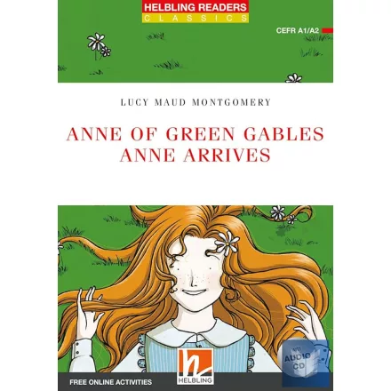 ANNE OF GREEN GABLES - ANNE ARRIVES (A1-A2, BOOK+APP+E-ZONE)