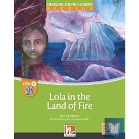 Lola in the Land of Fire