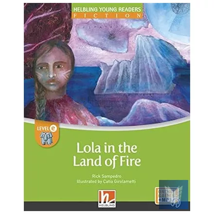 Lola in the Land of Fire