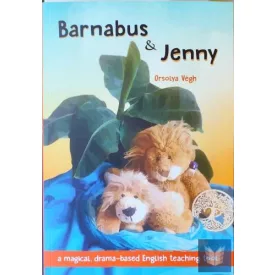   Barnabus and Jenny - A Magical, Drama-Based English Teaching Tool