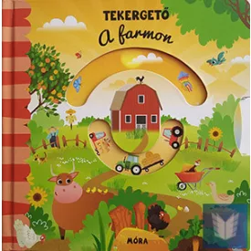 Tekergető – A farmon