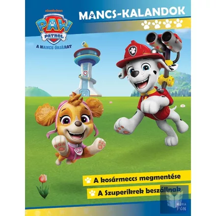 Mancs Őrjárat - Mancs-kalandok 4.