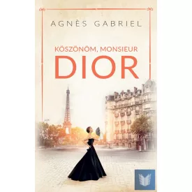 Köszönöm, Monsieur Dior