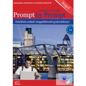   Prompt By Prompt - Felsőfokú szóbeli vizsgafelkészítő gyakorlókönyv