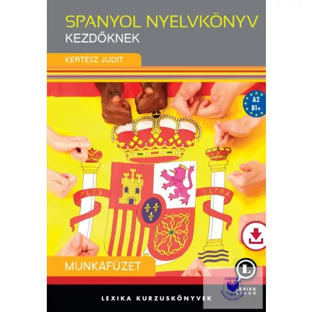 Spanyol nyelvkönyv kezdőknek Munkafüzet