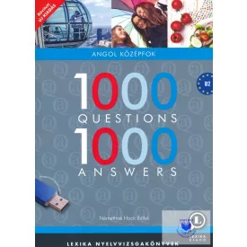   Némethné Hock Ildikó: 1000 Questions 1000 Answers Angol középfok