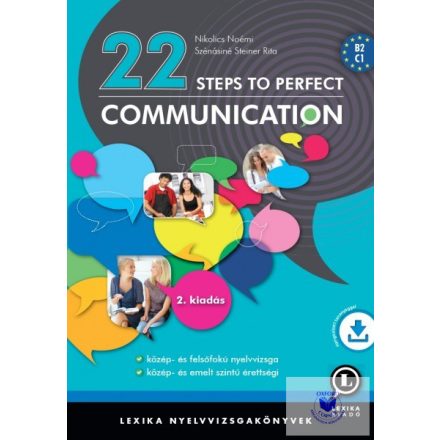 22 Steps to Perfect Communication 2. Kiadás - Letölthető hangosított tananyaggal