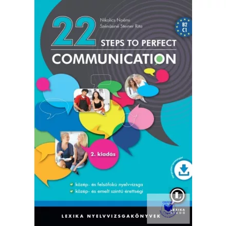 22 Steps to Perfect Communication 2. Kiadás - Letölthető hangosított tananyaggal