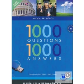   Némethné Hock Ildikó: 1000 Questions 1000 Answers Angol felsőfok