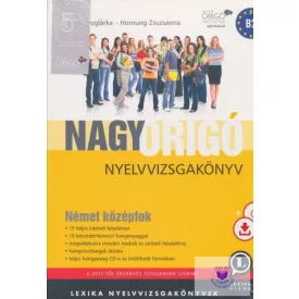 Nagy Origó Nyelvvizsgakönyv - Német középfok