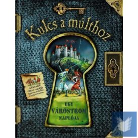 Kulcs a múlthoz - Egy várostrom naplója