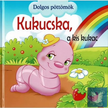 Dolgos pöttömök - Kukucska, a kis kukac