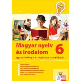   Magyar nyelv és irodalom gyakorlókönyv 6. osztályos tanulóknak - Jegyre megy! -
