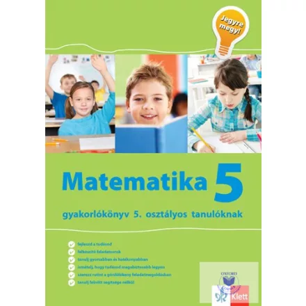 Matematika gyakorlókönyv 5. osztályos tanulóknak - Jegyre megy!