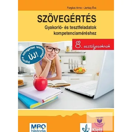 Szövegértés - Gyakorló- és tesztfeladatok kompetenciaméréshez 8. osztályosoknak