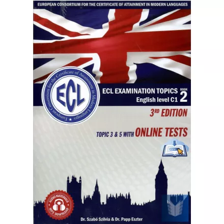 ECL Examination Topics English Level C1 Book 2 3RD Edition - Topic 1 & 3 with on
