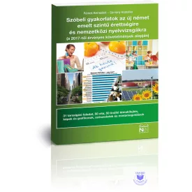   Szóbeli gyakorlatok új német emelt szintű érettségire+nemzetközi nyelvvizsgákra