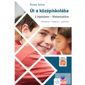  Út a középiskolába 3 lépésben - Matematika + Applikáció