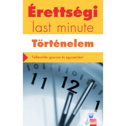 Érettségi - Last minute - Történelem
