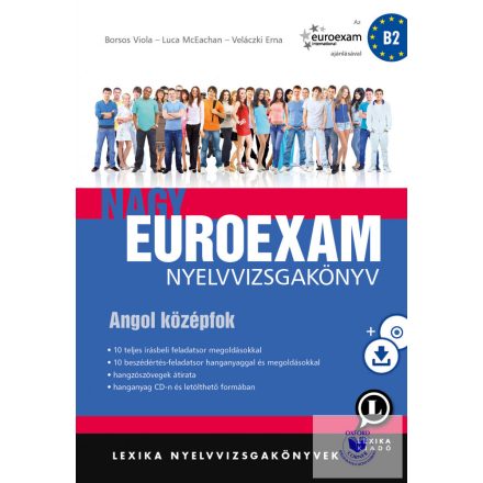 Nagy Euroexam nyelvvizsgakönyv Angol középfok