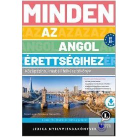 MINDEN AZ ANGOL ÉRETTSÉGIHEZ