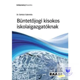 Büntetőjogi kisokos iskolaigazgatóknak