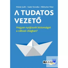 A Tudatos Vezető
