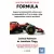 FORMULA Hogyan forradalmasította néhány zseni és sebességőrült az F1-et, és tett