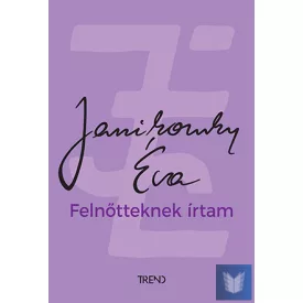 Felnőtteknek írtam