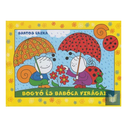 Bogyó és Babóca virágai