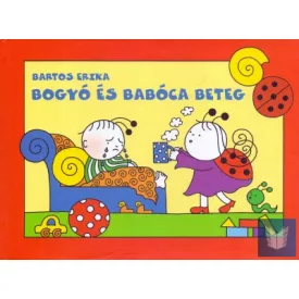 Bogyó és Babóca beteg