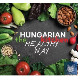 Hungarian Kitchen the Healthy Way (2023)