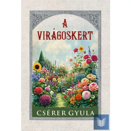 A virágoskert