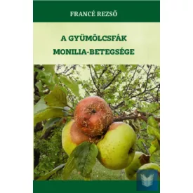 A gyümölcsfák monilia-betegsége