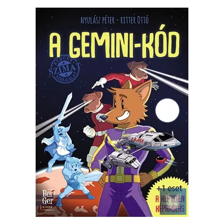 A Gemini-kód - BerGer Szimat Szolgálat – felújított kiadás