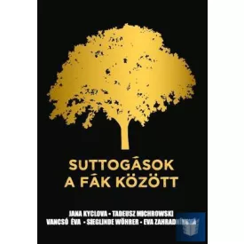 Suttogások  a fák között