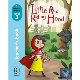   Little Red Riding Hood (Level 3) Teacher's Book (with CD-ROM)